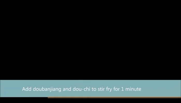 Prepare the sauce: In a wok, heat oil. Add doubanjiang, douchi, ginger, garlic, dried chilies, and Sichuan peppercorns. Stir-fry until fragrant. (This step is inferred, details are missing from the transcript)